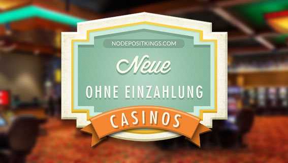 Neue online casino bonus ohne einzahlung 2024