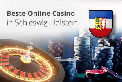 Spielen Sie Ihre Lieblings-Casinospiele in Schleswig Holstein